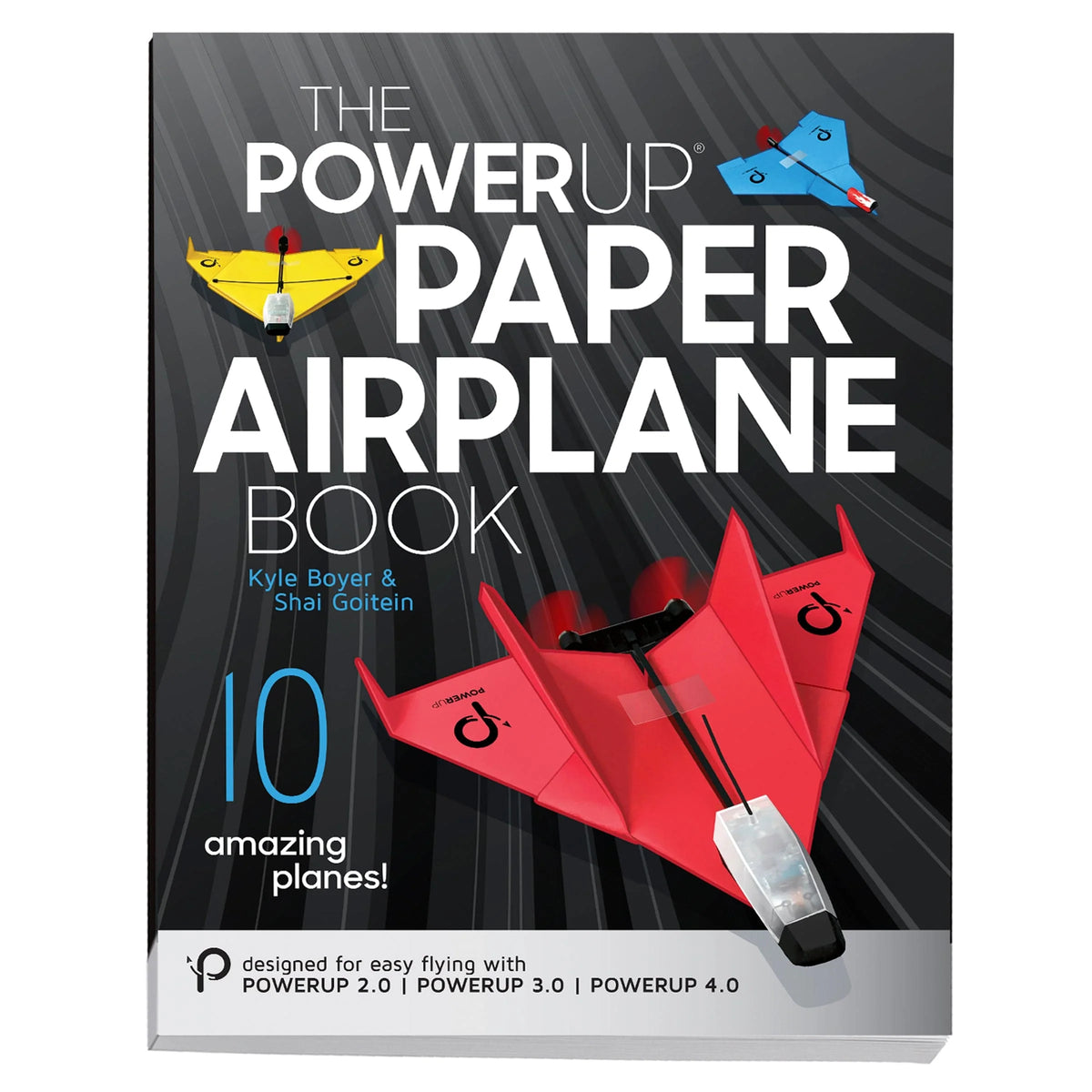 The Paper Airplane Book – Learn to master paper flying - POWER UP