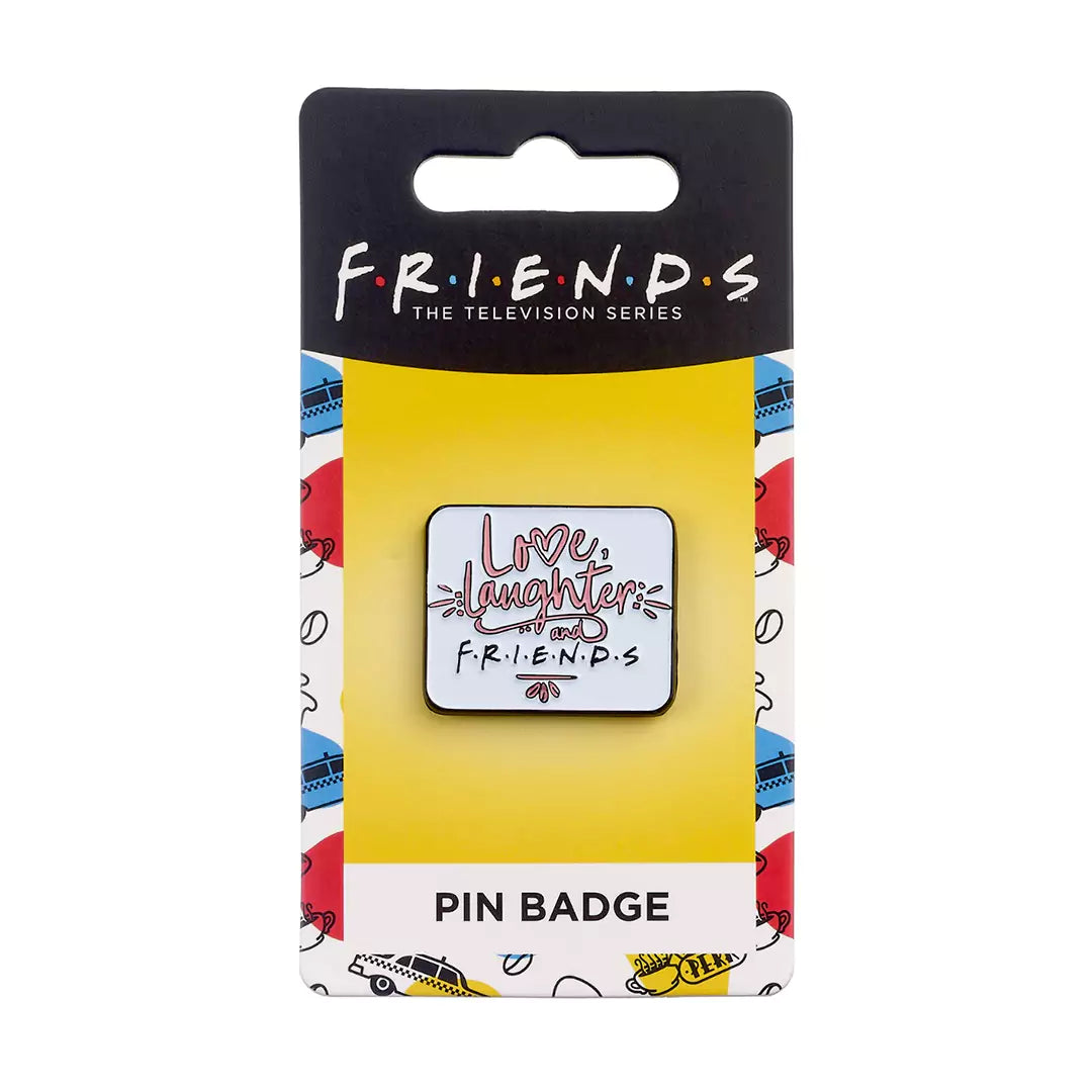 Love, laughter and friends Pin Badge - Friends