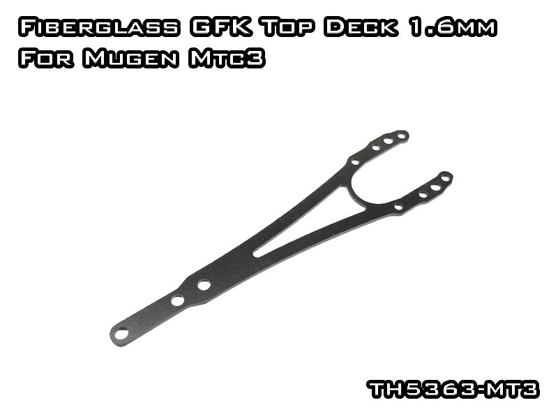 Vigor TH5363-MT3 - Fiberglass GFK top deck 1.6mm for Mugen MTC3
